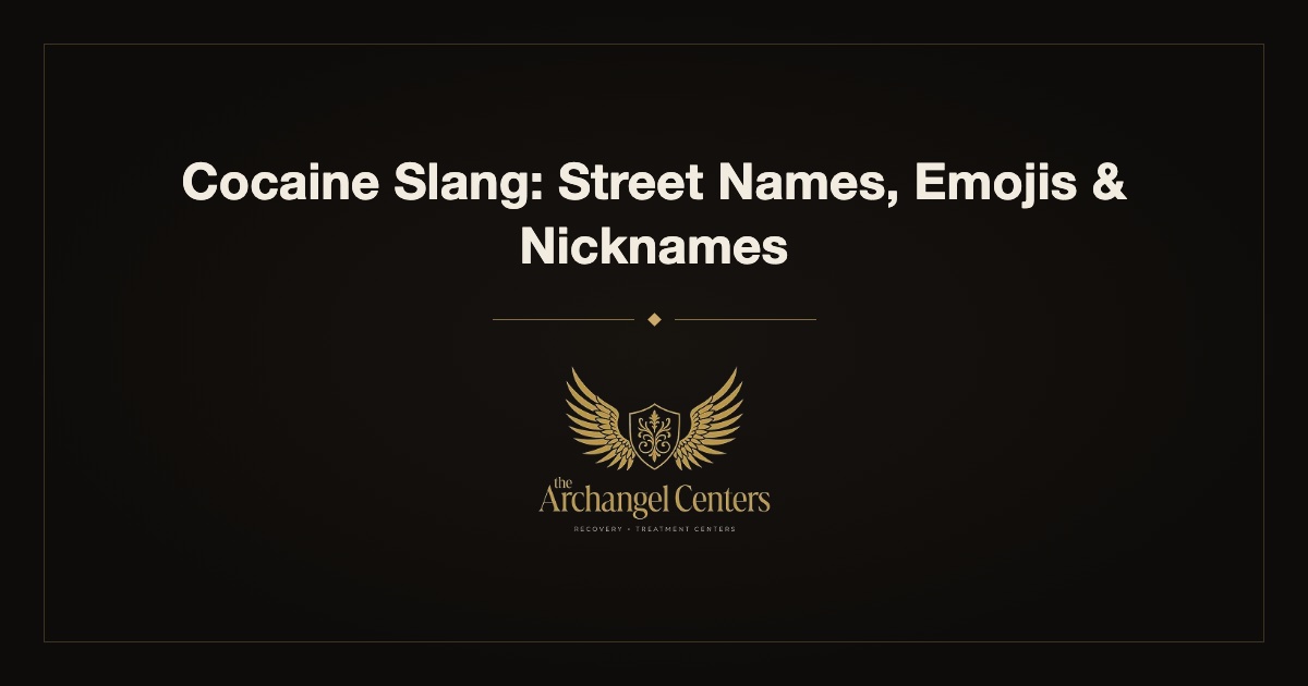 Cocaine Slang: Street Names, Emojis & Nicknames — The Archangel Centers